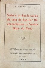 Sobre a declaração de voto de Sua Ex.ª Reverendíssima o Senhor Bispo do Porto