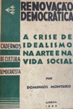 A crise de idealismo na arte e na vida social