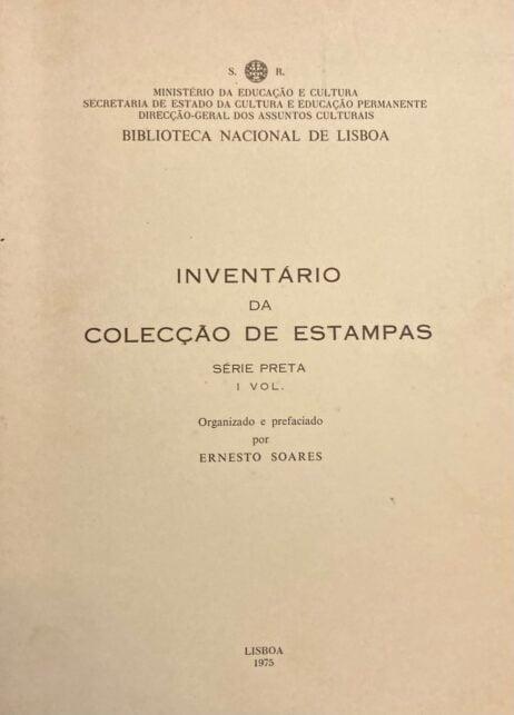 Inventário da Colecção de Estampas: Série Preta (I vol.)