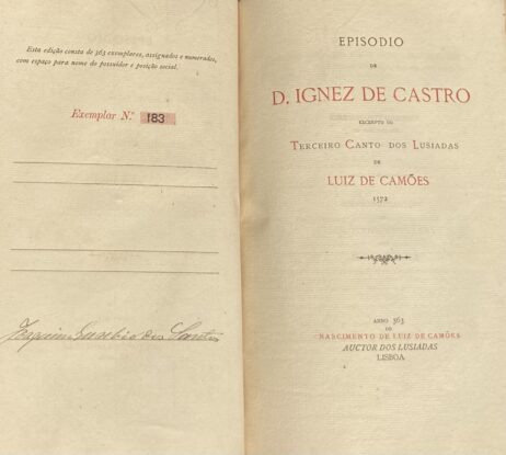 Episodio de D. Ignez de Castro Excerpto do Terceiro Canto dos Lusiadas de Luiz de Camões 1572