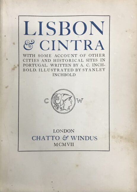 Lisbon & Cintra with some account of other cities and historical sites in Portugal