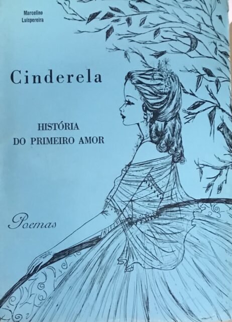 Cinderela: História do primeiro amor