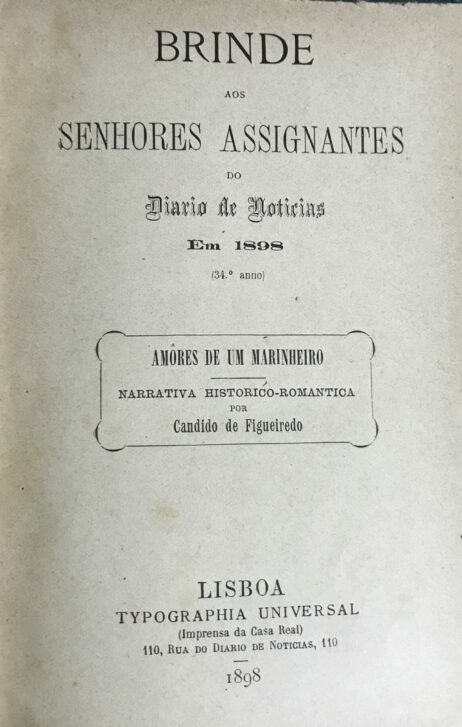 Brinde aos senhores assignantes do Diario de Noticias em 1898 - Amôres de um Marinheiro: Narrativa historico-romantica