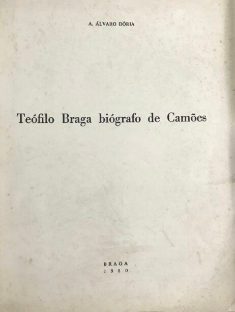Teófilo Braga biógrafo de Camões
