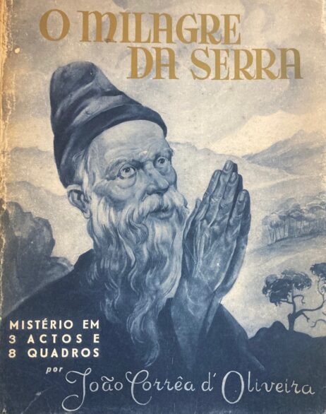 O Milagre da Serra