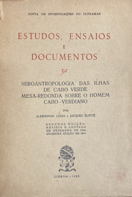 Seroantropologia das ilhas de Cabo Verde mesa-redonda sobre o homem cabo-verdiano