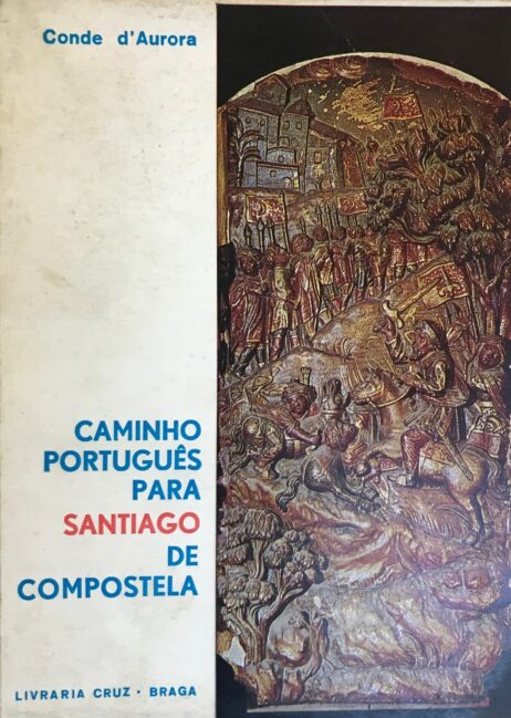 Caminho Português para Santiago de Compostela