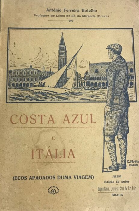 Costa Azul e Itália (Ecos apagados duma viagem)