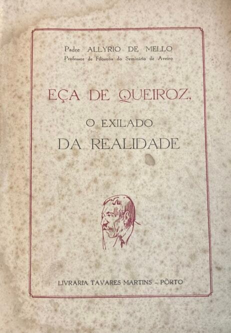 Eça de Queiroz, o exilado da realidade