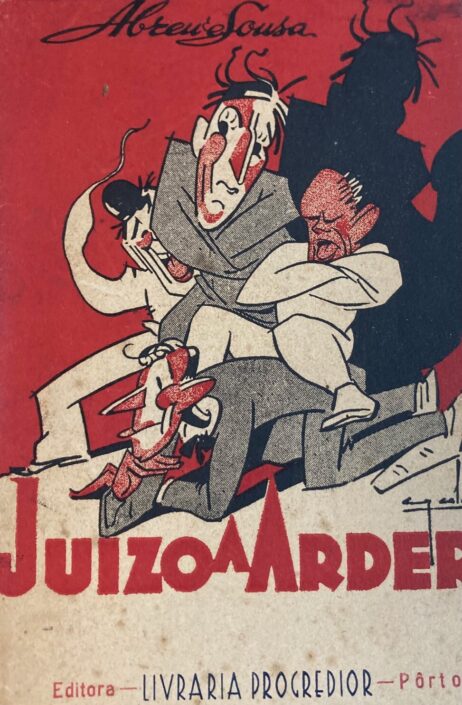 Juízo a arder... (Prosas malucas)
