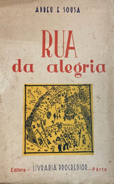 Rua da Alegria (Prosas bem humoradas)