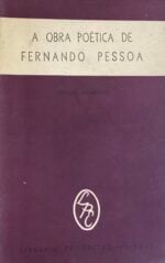 A Obra Poética de Fernando Pessoa: Estrutura das Futuras Edições