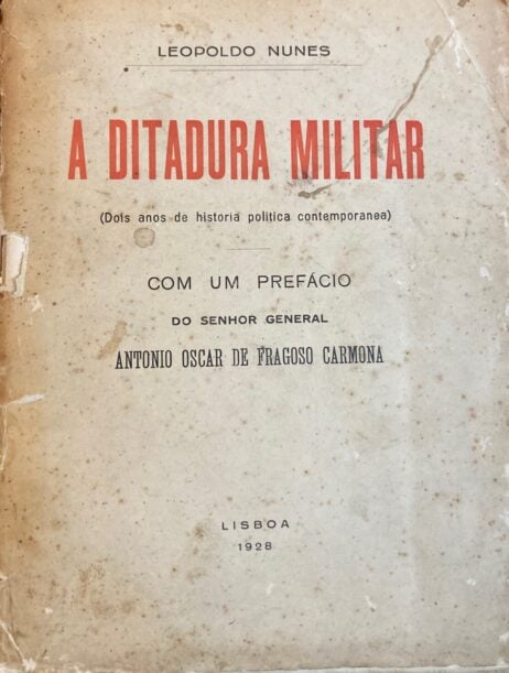 A Ditadura Militar (Dois anos de historia politica contemporanea)