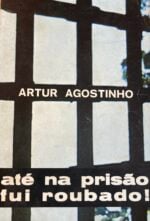 Até na prisão fui roubado