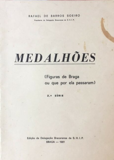 Medalhões (Figuras de Braga ou que por ela passaram)