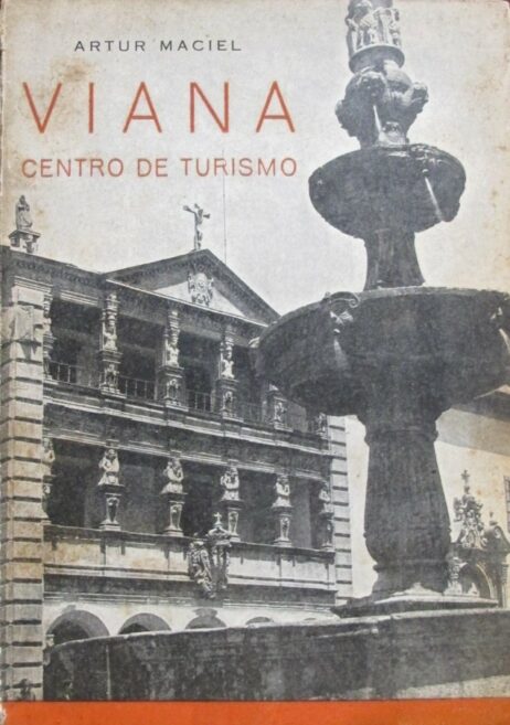 Viana centro de turismo: Itinerário de grandes pequenas coisas tradicionais, típicas e pitorescas