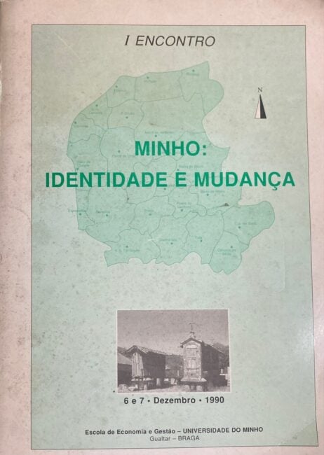 1.º Encontro - Minho: Identidade e Mudança
