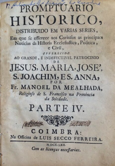 Promptuario historico, distribuido em varias series, Em que se offerece aos Curiosos as principaes Noticias da Historia Ecclesiastica, Politica, e Civil
