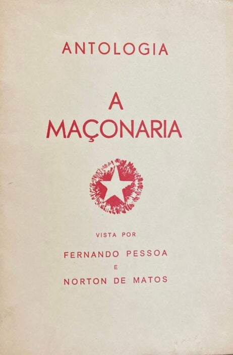 A Maçonaria vista por Fernando Pessoa e Norton de Matos