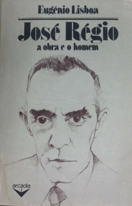 José Régio: A obra e o homem