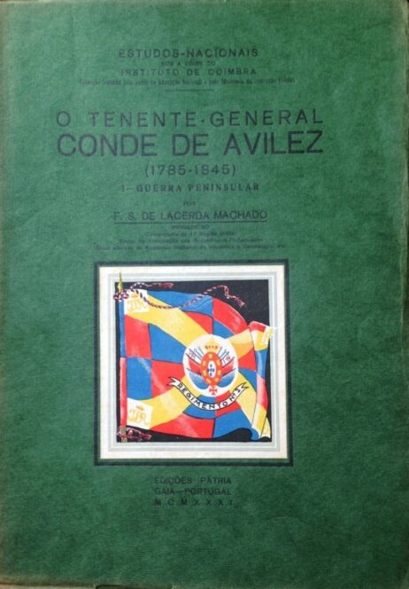 O Tenente-General Conde de Avilez (1785-1845): I - Guerra Peninsular