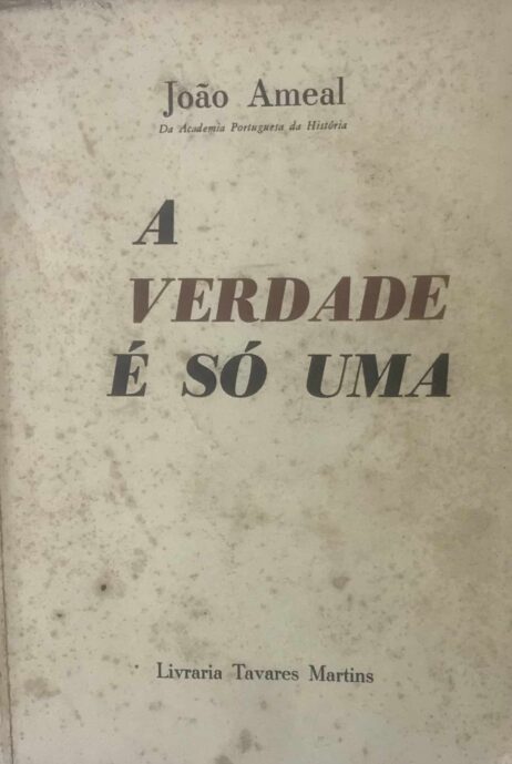 A verdade é só uma