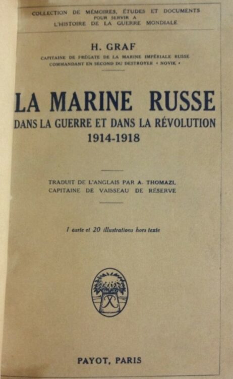 La Marine Russe dans la Guerre et dans la Révolution 1914-1918