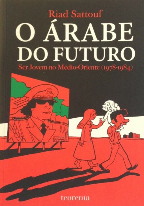 O Árabe do Futuro: Ser Jovem no Médio-Oriente