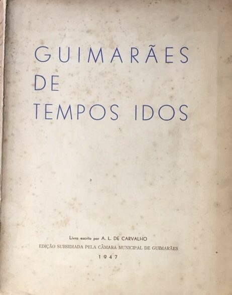 Guimarães de tempos idos
