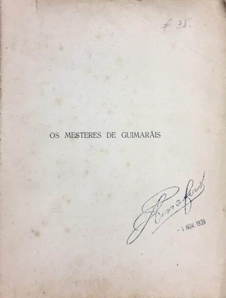 Os Mesteres de Guimarãis - I
