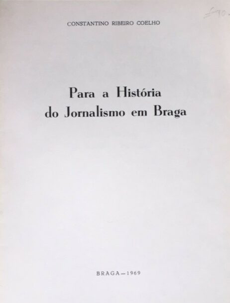 Para a História do Jornalismo em Braga