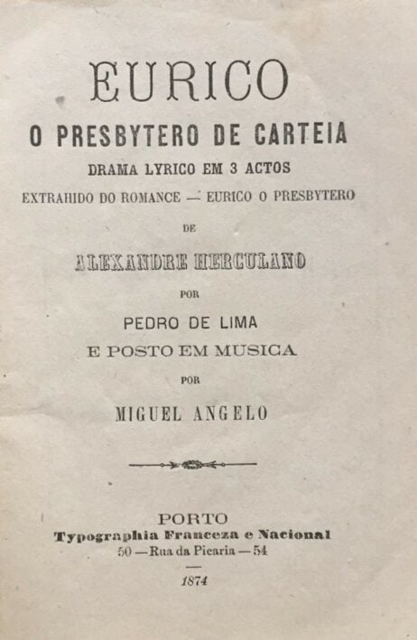 Eurico o Presbytero de Carteia: drama lyrico em 3 actos extrahido do romance - Eurico o Presbytero de Alexandre Herculano