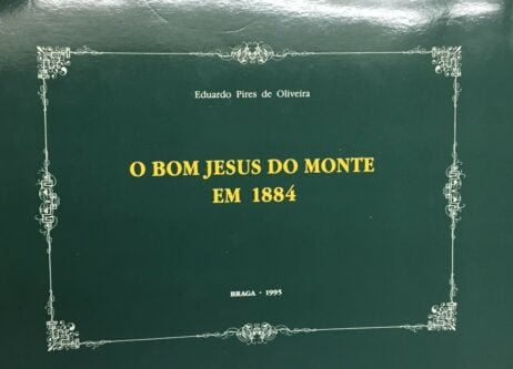 O Bom Jesus do Monte em 1884