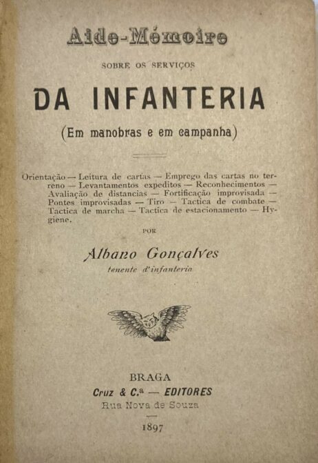 Aide-Mémoire sobre os serviços da Infanteria (Em manobras e em campanha)