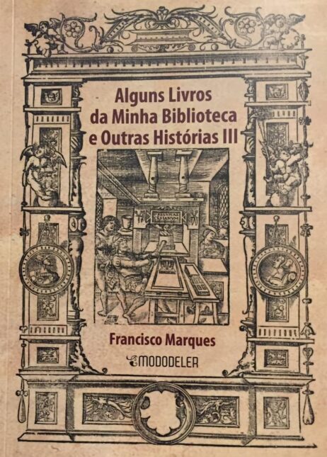 Alguns Livros da Minha Biblioteca e Outras Histórias III