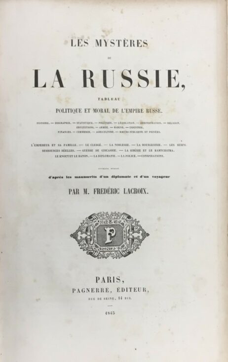 Les Mystères de la Russie, tableau Politique et Morale de l'Empire Russe