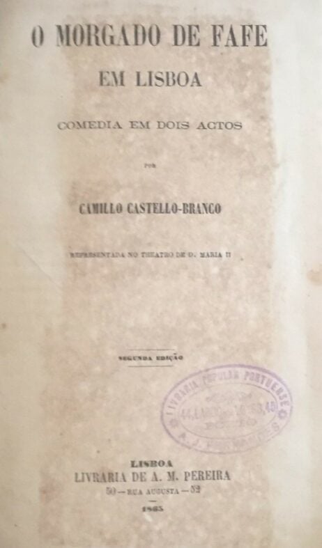 O Morgado de Fafe em Lisboa: Comedia em dois actos: por...