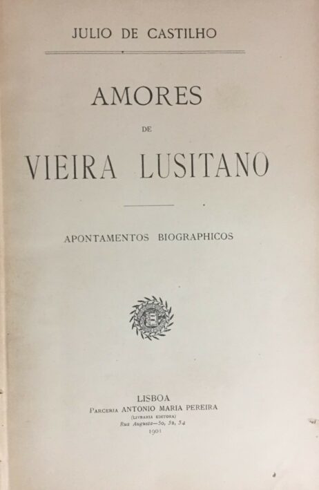Amores de Vieira Lusitano - Apontamentos Biographicos
