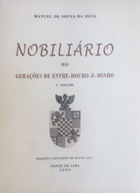 Nobiliário das Gerações de Entre-Douro-e Minho - I volume