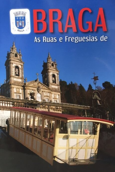 As ruas e freguesias de Braga