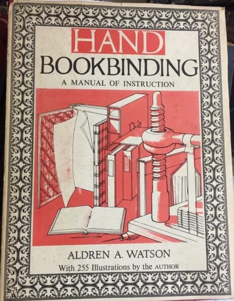 Hand Bookbinding - A manual of instruction