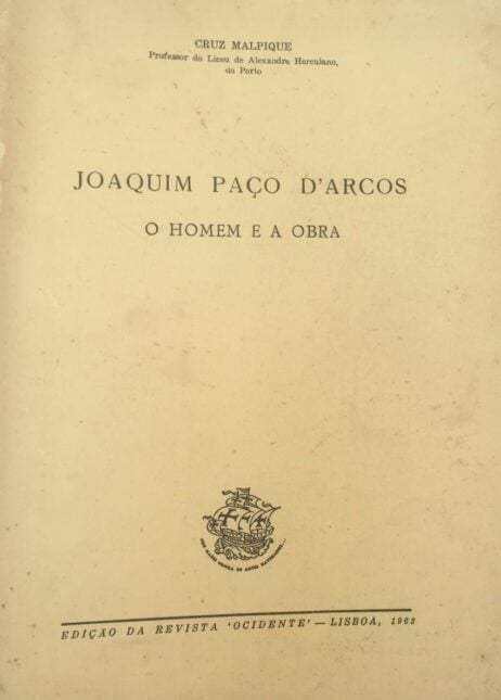 Joaquim Paço d'Arcos - O homem e a obra