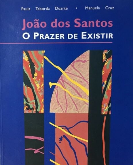 João dos Santos - O Prazer de Existir