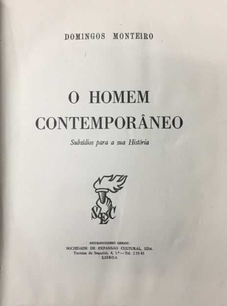 O homem contemporâneo - Subsídios para a sua história