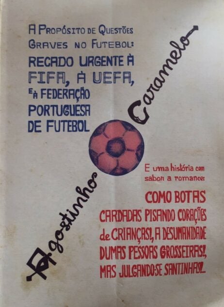 A Propósito de Questões Graves no Futebol: Recado urgente à FIFA, à UEFA, e à Federação Portuguesa de Futebol - E uma história com sabor a romance: Como botas cardadas pisando corações de crianças! A desumanidade dumas pessoas grosseiras!, mas julgando-se santinhas!..