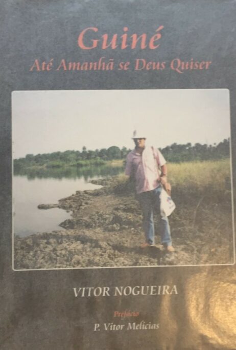 Guiné - Até Amanhã se Deus Quiser