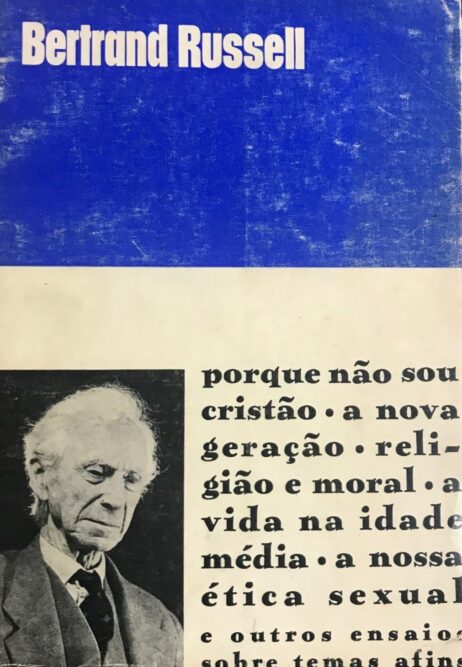 Porque não sou Cristão e outros ensaios sobre temas afins