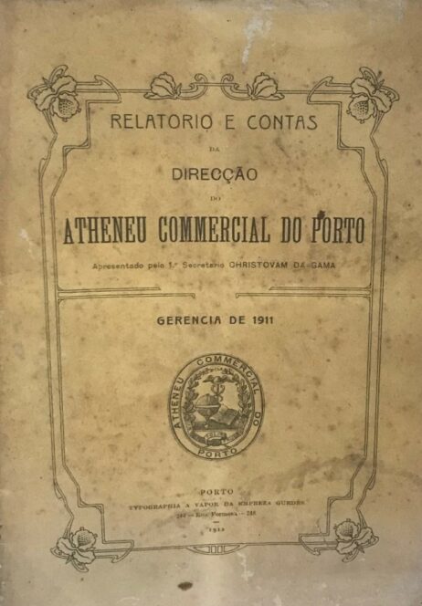 Relatorio e Contas da Direcção do Atheneu Commercial do Porto - Gerencia de 1911