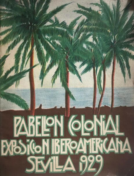 Pabellón Colonial Exposición Iberoamericana - Sevilla 1929