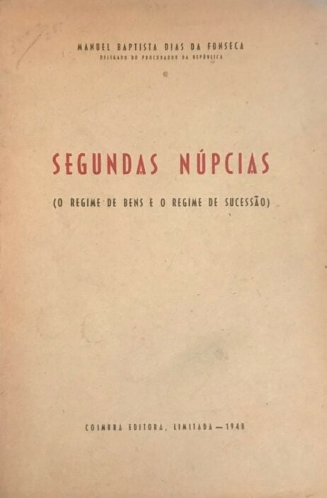 Segundas Núpcias (O Regime de Bens e o Regime de Sucessão)